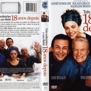 Três Solteirões E Um Bebê 18 Anos Depois